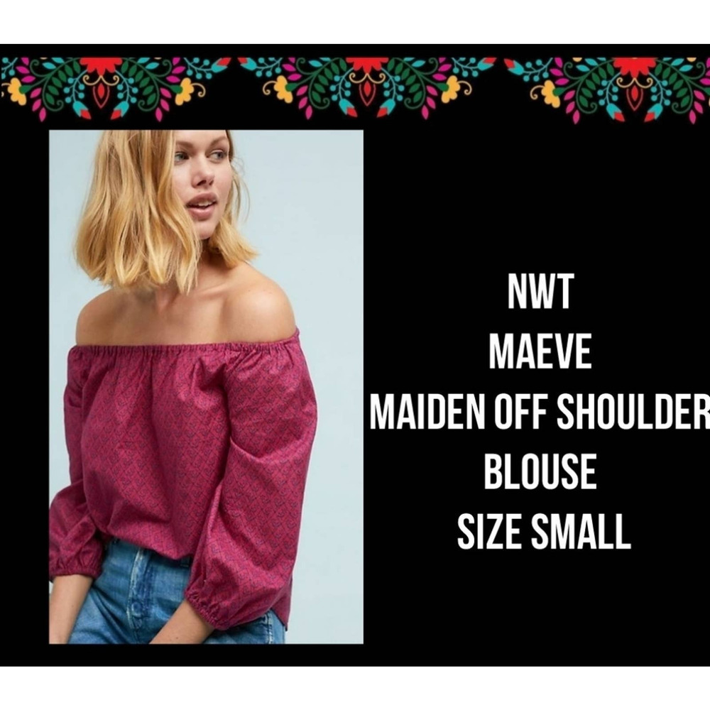 NWT | MAEVE | MAIDEN OFF THE BLOUSE | SIZE SMALL